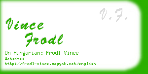 vince frodl business card